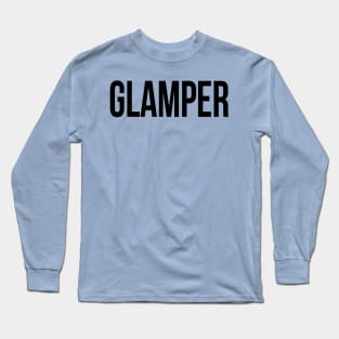 Glamper Fancy Camper Gift Long Sleeve T-Shirt